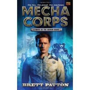  Mecha Corps A Novel of the Armor Wars [Mass Market 