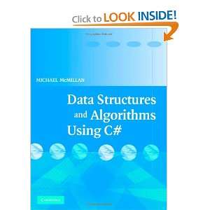  Data Structures and Algorithms Using C# Michael McMillan 