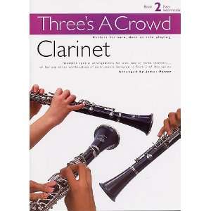  Threes A Crowd Clarinet Book 2 (9780711993778) James 