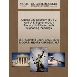 Kansas City Southern R Co v. Wolf U.S. Supreme Court Transcript of 