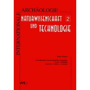   Internationale Archaologie) (German Edition) (9783896464026) Benno