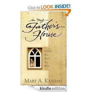   True Home Mary A. Kassian, Dale McCleskey  Kindle Store