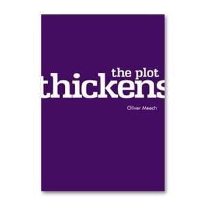  The Plot Thickens by Oliver Meech Oliver Meech Books