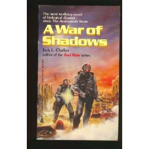  A War of Shadows (9780441871964) Jack L. Chalker Books