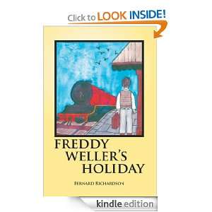 Freddy Wellers Holiday Bernard Richardson  Kindle Store
