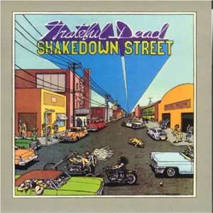  Shakedown Street Grateful Dead Music