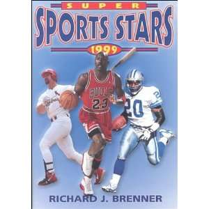   Super Sports Stars 1999 (9780943403519) Richard Brenner Books