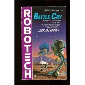  Battle Cry (#2) (Robotech) [Mass Market Paperback] Jack 