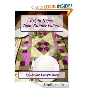 Bright Hopes Table Runner Pattern Jeanne Throgmorton  