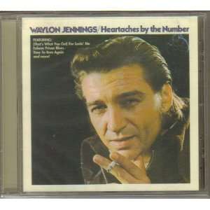  Heartaches By the Number Waylon Jennings Music