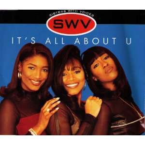  Its all about u [Single CD] SWV Music