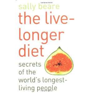  Live Longer Diet (9780749924560) Sally Beare Books
