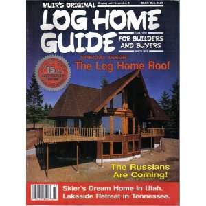  Log Home Guide Fall 1992 Doris and Allan Muir Books