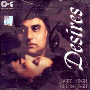  Desires Jagjit singh & chitra sngh Music