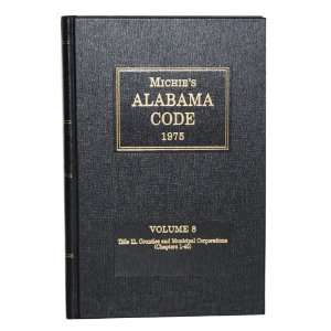  Michies Alabama Code 1975 (Title 11. Counties and 