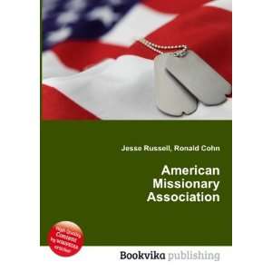  American Missionary Association Ronald Cohn Jesse Russell 