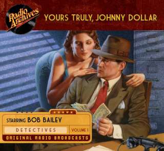 Yours Truly, Johnny Dollar, Volume 1   10 CD Set #RA110 9781610811101 