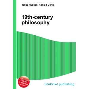  19th century philosophy Ronald Cohn Jesse Russell Books