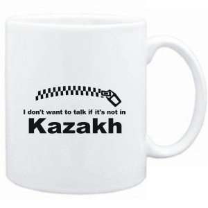   want to talk if it is not in Kazakh  Languages