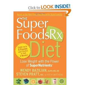  The Superfoods Rx Diet Lose Weight with the Power of 