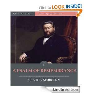 Classic Spurgeon Sermons A Psalm of Remembrance (Illustrated 