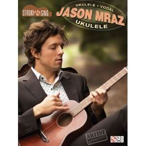  Jason Mraz   Strum & Sing Ukulele [Paperback] Jason Mraz Books