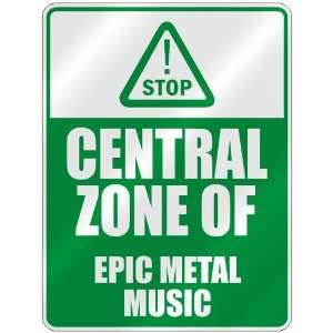  STOP  CENTRAL ZONE OF EPIC METAL  PARKING SIGN MUSIC 