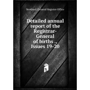  Detailed annual report of the Registrar General of births 