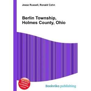 Berlin Township, Holmes County, Ohio Ronald Cohn Jesse Russell 