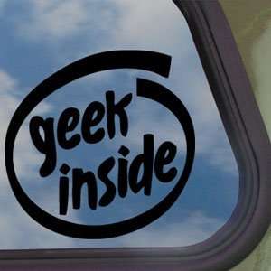  Geek Inside Black Decal Car Truck Bumper Window Sticker 