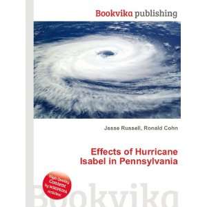  Effects of Hurricane Isabel in Pennsylvania Ronald Cohn 
