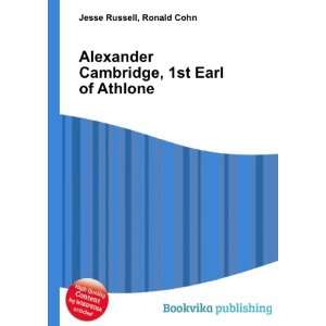   Cambridge, 1st Earl of Athlone Ronald Cohn Jesse Russell Books