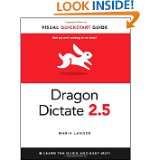 Dragon Dictate 2.5 Visual QuickStart Guide by Maria Langer (Nov 13 