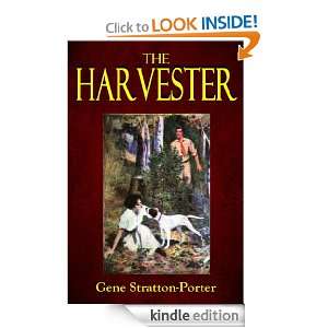 THE HARVESTER (Illustrated) Gene Stratton Porter, W. L. Jacobs 
