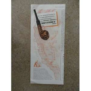  Monterey pipes,Vintage 40s print ad (map)Original vintage 