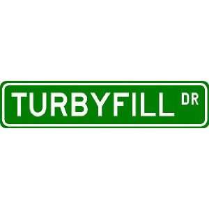  TURBYFILL Street Sign ~ Personalized Family Lastname Sign 