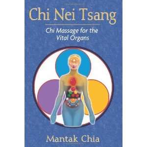  Chi Nei Tsang Chi Massage for the Vital Organs [Paperback 