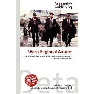 Betascript Publishing Waco Regional Airport by Surhone, Lambert M 