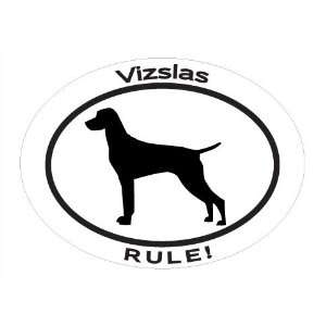  Oval Decal with dog silhouette and statement VIZSLAS RULE 