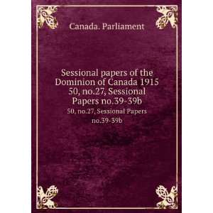  Sessional papers of the Dominion of Canada 1915. 50, no.27 
