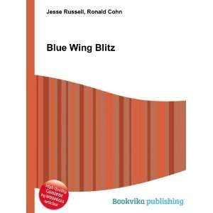  Blue Wing Blitz Ronald Cohn Jesse Russell Books