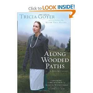   Along Wooded Paths A Big Sky Novel [Paperback] Tricia Goyer Books