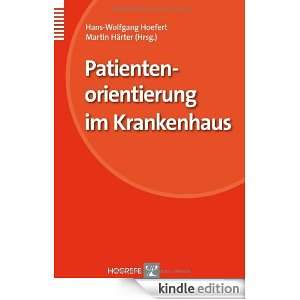 Patientenorientierung im Krankenhaus (German Edition) Hans Wolfgang 