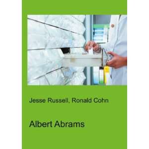  Albert Abrams Ronald Cohn Jesse Russell Books
