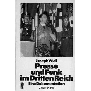   im Dritten Reich. Eine Dokumentation.  Joseph Wulf Bücher