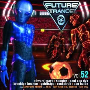 Future Trance Vol.52 Various  Musik
