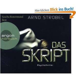 Das Skript (6 CDs)  Arno Strobel, Sasche Rotermund Bücher