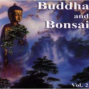 Buddha and Bonsai Vol.2 Buddha and Bonsai  Musik