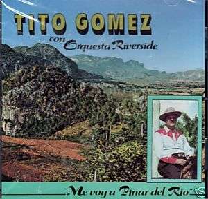 ORQUESTA RIVERSIDE TITO GOMEZ/ME VOY A PINAR DEL RIO CD  