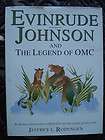 Signed Evinrude Johnson and the Legend of OMC J Rodengen Outboard 